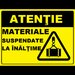 Placuta pentru materiale suspendate la inaltime
